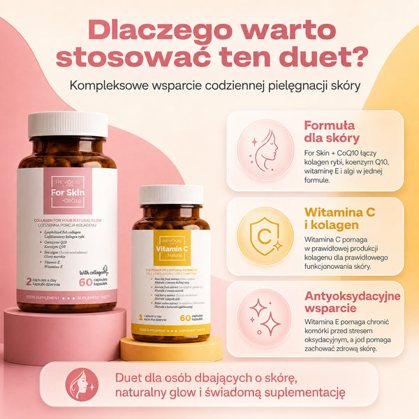 Kolagenowy Duet dla Skóry: For Skin z CoQ10 + Witamina C